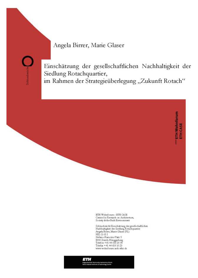 Enlarged view: Einschätzung der gesellschaftlichen Nachhaltigkeit der Siedlung Rotachquartier im Rahmen der Strategieüberlegung „Zukunft Rotach"