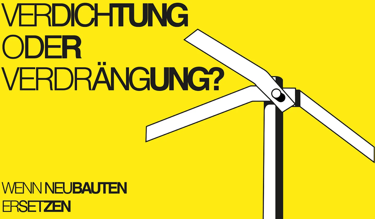 gelbes Plakat mit dem Titel Verdichtung oder Verdrängung